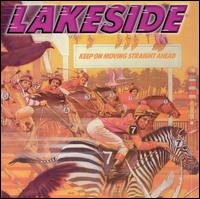 Lakeside - Keep on Moving Straight Ahead lyrics