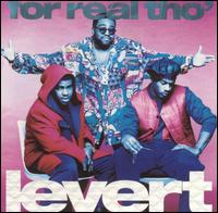 LeVert - For Real Tho' lyrics