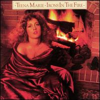 Teena Marie - Irons in the Fire lyrics