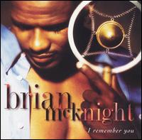 Brian McKnight - I Remember You lyrics