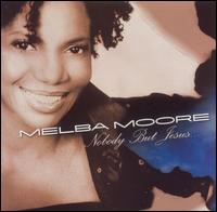 Melba Moore - Nobody But Jesus lyrics
