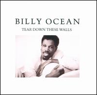 Billy Ocean - Tear Down These Walls lyrics