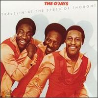 The O'Jays - Travelin' at the Speed of Thought lyrics