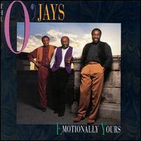 The O'Jays - Emotionally Yours lyrics