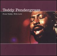 Teddy Pendergrass - From Teddy with Love [live] lyrics