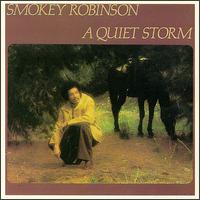 Smokey Robinson - A Quiet Storm lyrics