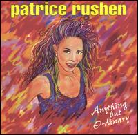 Patrice Rushen - Anything But Ordinary lyrics
