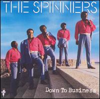 The Spinners - Down to Business lyrics