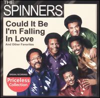 The Spinners - Could It Be I'm Falling in Love lyrics