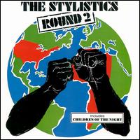 The Stylistics - Round 2 lyrics