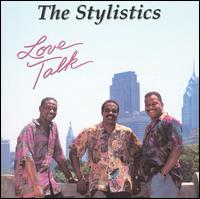 The Stylistics - Love Talk lyrics