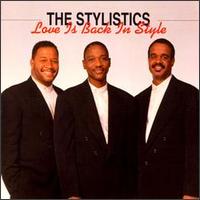 The Stylistics - Love Is Back in Style lyrics
