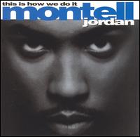 Montell Jordan - This Is How We Do It lyrics