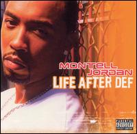 Montell Jordan - Life After Def lyrics