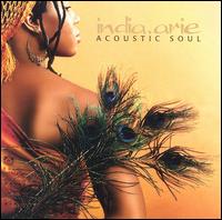 India.Arie - Acoustic Soul lyrics