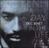 Eric Benet - A Day in the Life lyrics