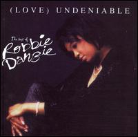 Robbie Danzie - Love (Undeniable) lyrics