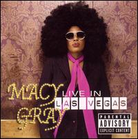 Macy Gray - Live in Las Vegas lyrics