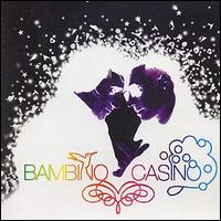 Bambino Casino - Bambino Casino lyrics