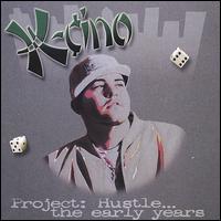 K-Cino - Project: Hustle...the Early Years lyrics