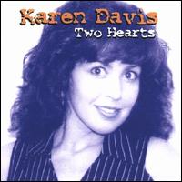 Karen Davis - Two Hearts lyrics