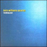 Kate Williams - Looking Out lyrics