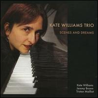 Kate Williams - Scenes and Dreams lyrics