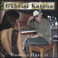 Gabriel Katona - Rumors Have It lyrics