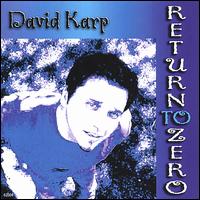 David Karp - Return to Zero lyrics