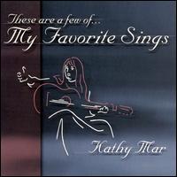Kathy Mar - My Favorite Sings lyrics
