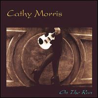 Cathy Morris - On the Run lyrics