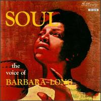 Barbara Long - Soul: The Voice of Barbara Long lyrics