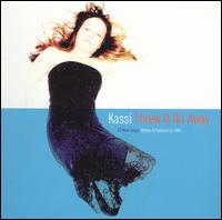 Kassi - Threw It All Away lyrics