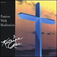 Katrina Rae - Passion Walk Meditation lyrics