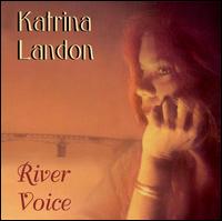Katrina Landon - River Voice lyrics