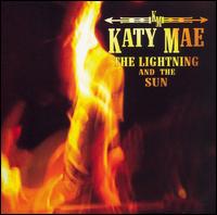 Katy Mae - Lightning and the Sun lyrics