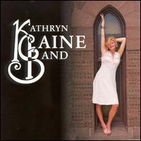 Kathryn Caine - Kathryn Caine Band lyrics
