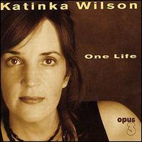 Katinka Wilson - One Life lyrics