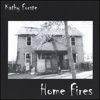 Kathy Forste - Home Fires lyrics