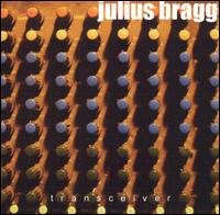 Julius Bragg - Tranceiver lyrics
