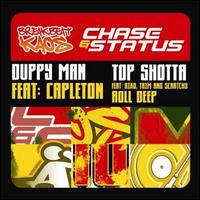 Chase & Stace - Duppy Man (Ft. Capleton)/Top Shotta (Ft. Roll Deep) lyrics