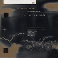 Keith Fielder - Pitch Controller One lyrics