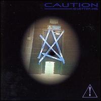 Caution - To Better This lyrics