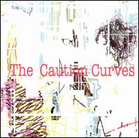 The Caution Curves - The Caution Curves lyrics