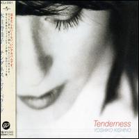 Yoshiko Kishino - Tenderness lyrics