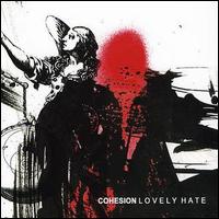 Cohesion - Lovely Hate lyrics