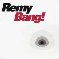 Remy - Bang! lyrics