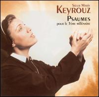 Marie Keyrouz - Psaumes Pour Le 3me Millnaire lyrics