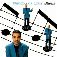 Nando Da Cruz - Sheila lyrics