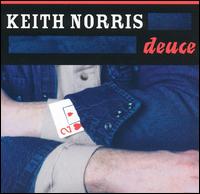 Keith Norris - Deuce lyrics